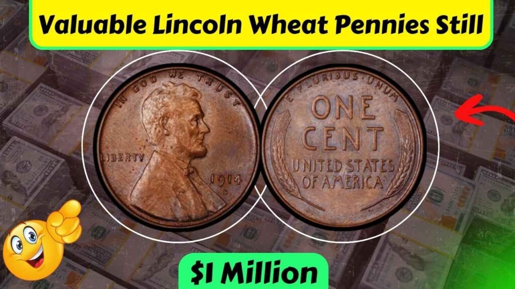 Valuable Lincoln Wheat Pennies Still in Circulation Worth Millions