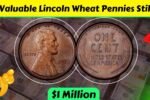 Valuable Lincoln Wheat Pennies Still in Circulation Worth Millions
