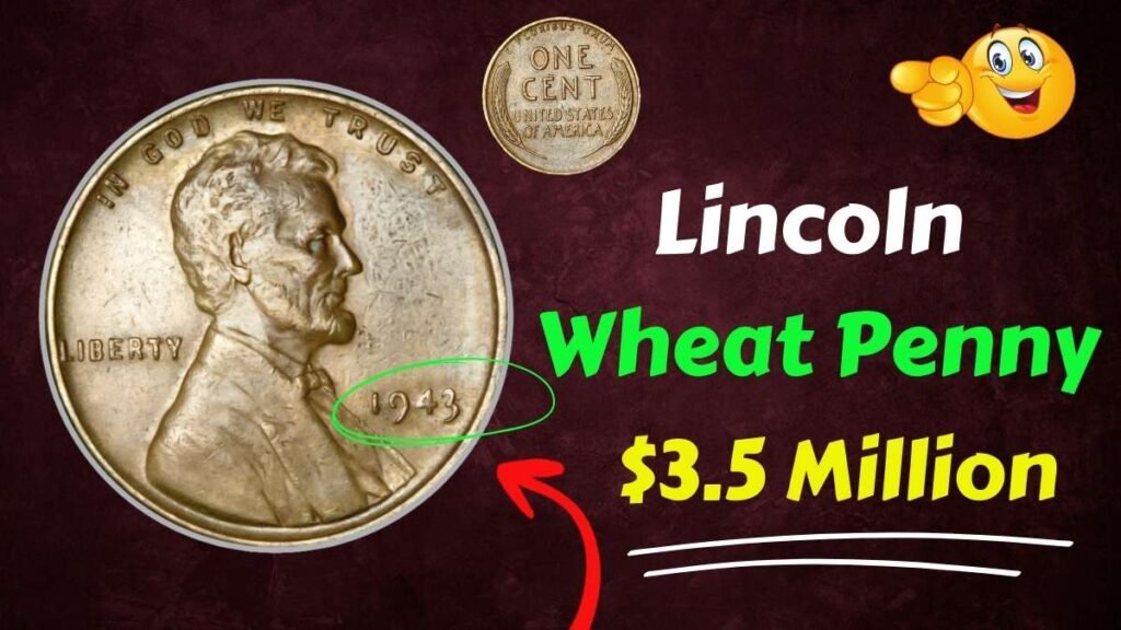 Lincoln Wheat Penny Worth Millions: Rare 1943 Coin Still in Circulation?